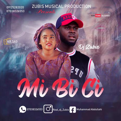 MI BI CI | Boomplay Music