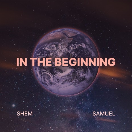 In the Beginning ft. Samuel | Boomplay Music