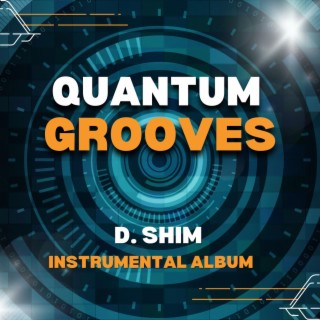 Quantum Grooves