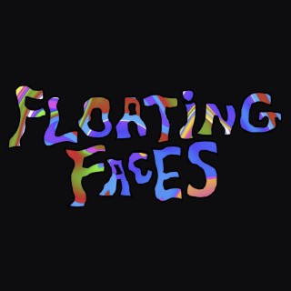 Floating Faces