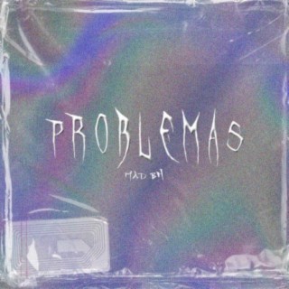Problemas lyrics | Boomplay Music