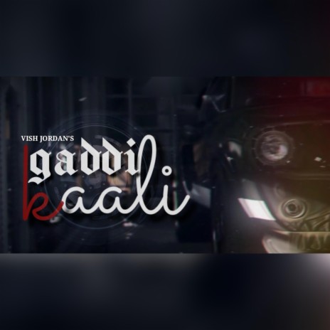Gaddi Kaali | Boomplay Music