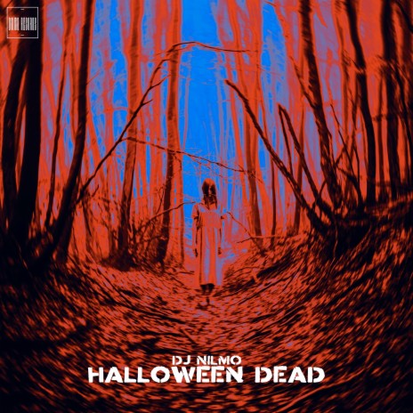 Halloween Dead | Boomplay Music