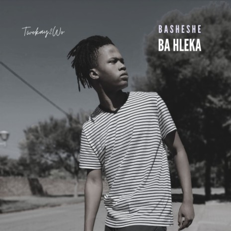 Basheshe Ba Hleka | Boomplay Music