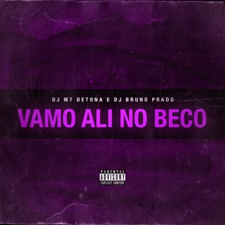 Vamo Ali No Beco ft. Mc Niack & DJ BRUNO PRADO | Boomplay Music