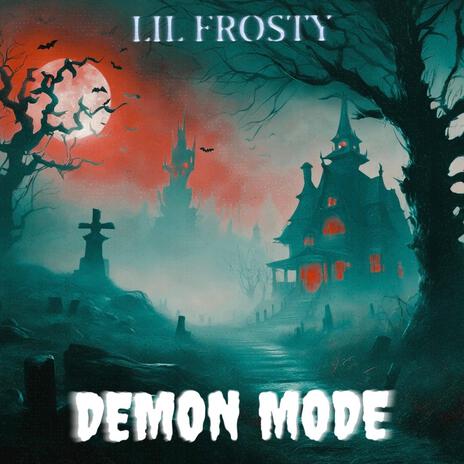 Demon Mode | Boomplay Music