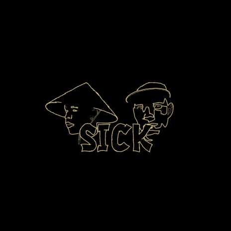 Sick ft. Mr Traumatik | Boomplay Music