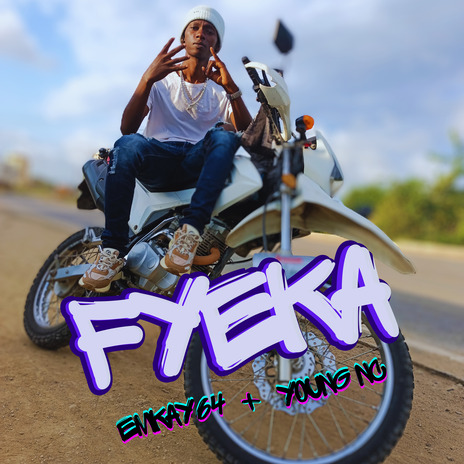 Fyeka ft. Young NC | Boomplay Music