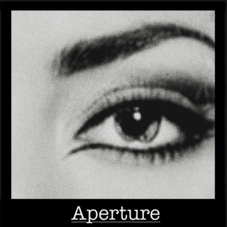 Aperture | Boomplay Music