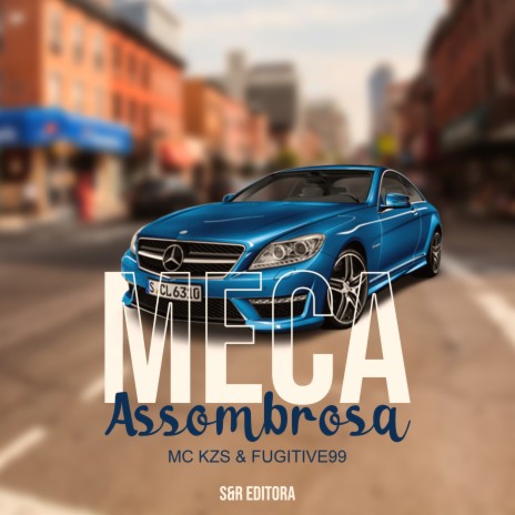 Meca Assombrosa ft. Fugitive99 | Boomplay Music