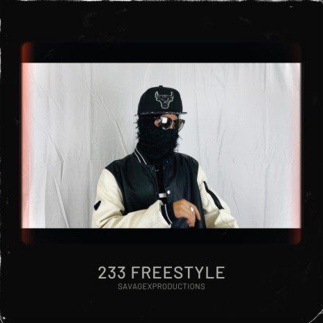 233 Freestyle | Boomplay Music