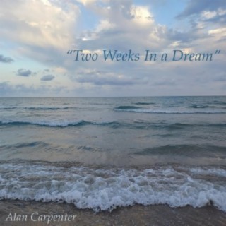 Two Weeks In A Dream (Original Motion Picture Soundtrack)