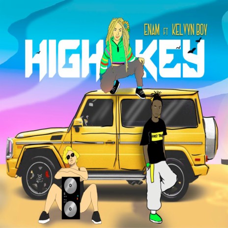 High Key ft. Kelvynboy | Boomplay Music