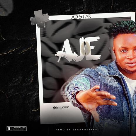 Aje | Boomplay Music