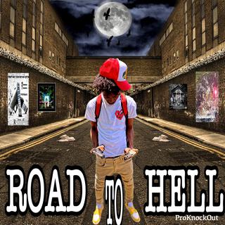 ROAD TO HELL