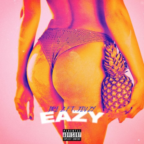 Eazy ft. Jevzy | Boomplay Music