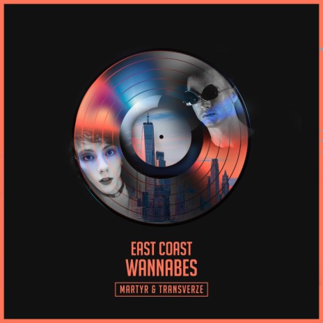 East Coast Wannabe's (Radio Edit) ft. Transverze | Boomplay Music