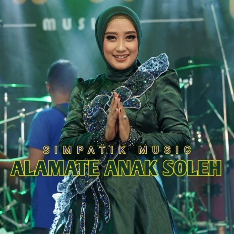 Alamate Anak Soleh | Boomplay Music