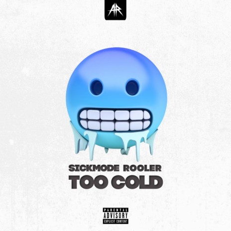 TOO COLD ft. Rooler | Boomplay Music