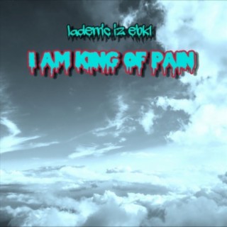I Am King of Pain Hit
