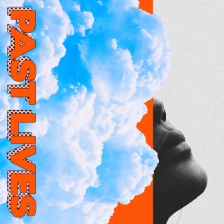 Past Lives lyrics | Boomplay Music