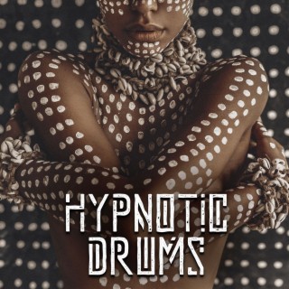 Hypnotic Drums: Mystical Shamanic Meditation Music