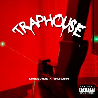 TrapHouse