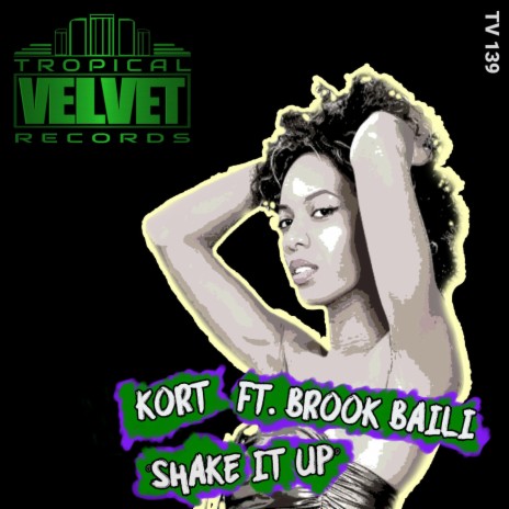 Shake It Up (KORT's Extended Live Mix) ft. Brook Baili