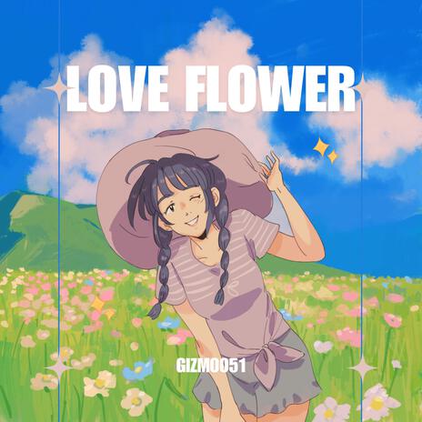 love flower | Boomplay Music