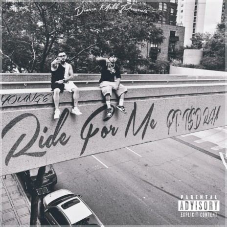 Ride For Me ft. T$D RayRay | Boomplay Music