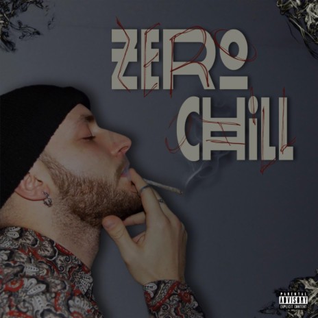 ZERO CHILL | Boomplay Music