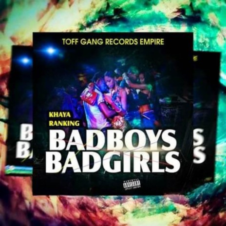 BAD BOYS BAD GIRLS | Boomplay Music