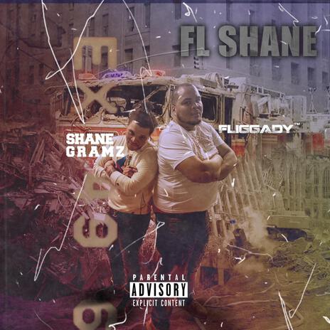 FL Shane ft. Shane Gramz | Boomplay Music