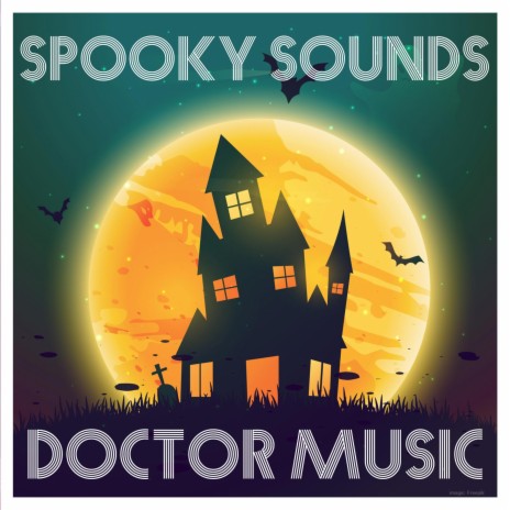Spooky Sounds | Boomplay Music