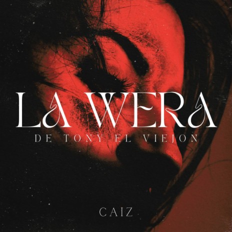 La Wera De Tony El Viejon | Boomplay Music