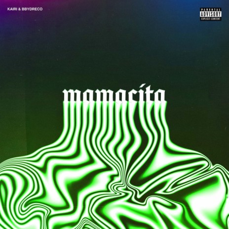 Mamacita ft. Bbydreco | Boomplay Music