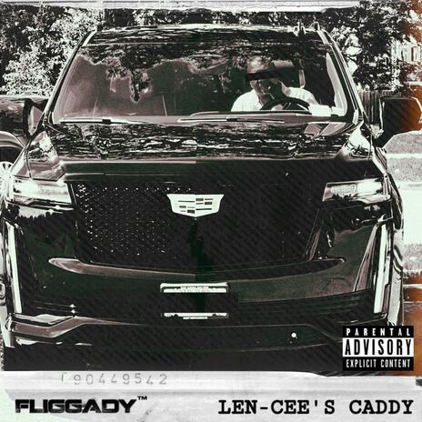 Len Cee's Caddy ft. Joe Lyrics | Boomplay Music