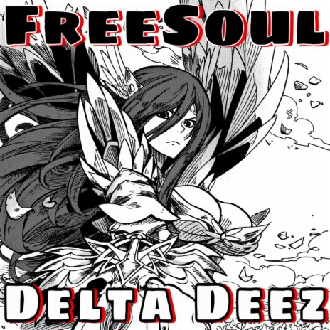 ANIME RAP FREESTYLE 2 ft. Delta Deez | Boomplay Music