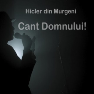 Cant Domnului!