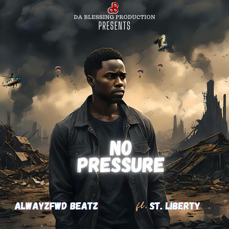 No Pressure ft. St. Liberty | Boomplay Music