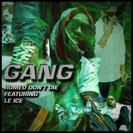 Gang ft. Le Ice | Boomplay Music