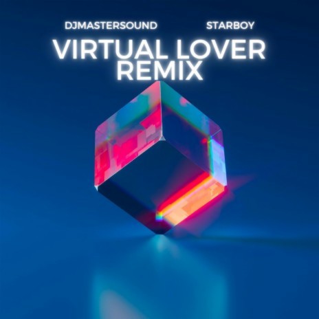 Virtual Lover (Remix) ft. Djmastersound | Boomplay Music
