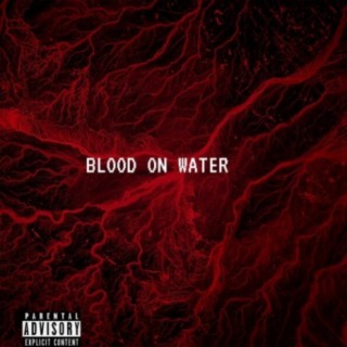 Blood on Water