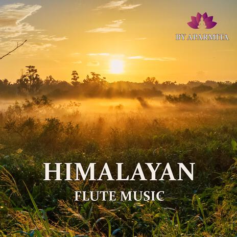 Himalayan Flute Music epi. 161 | Boomplay Music