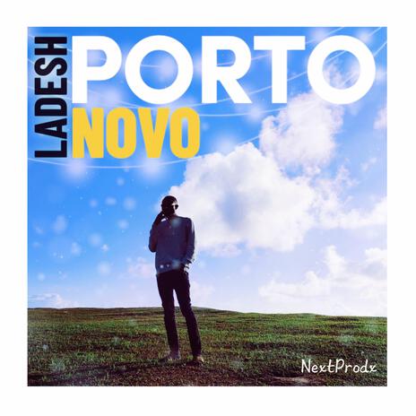 Porto-Novo | Boomplay Music