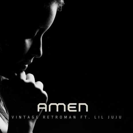 Amen ft. Lil Juju & Produced By David Linhof | Boomplay Music