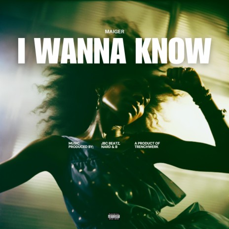 I Wanna Know | Boomplay Music