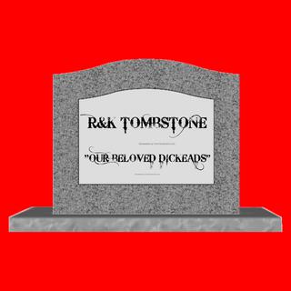 R&K TOMBSTONE