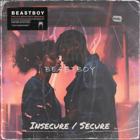 Insecure / Secure | Boomplay Music
