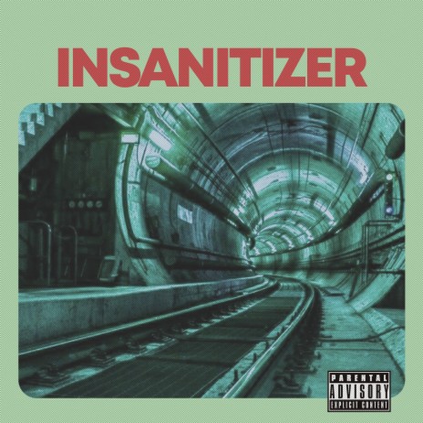 Insanitizer | Boomplay Music